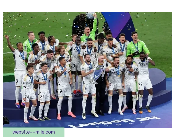 皇马力克多特蒙德荣膺欧冠十五冠创历史辉煌